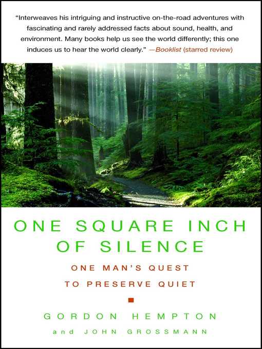 Title details for One Square Inch of Silence by Gordon Hempton - Available